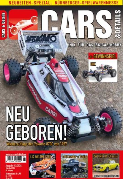 CARS & DETAILS 2024-02 - RC-Car Magazin - Max Mächler Weltmeister mit Awesomatix A12 - Yokomo 870C